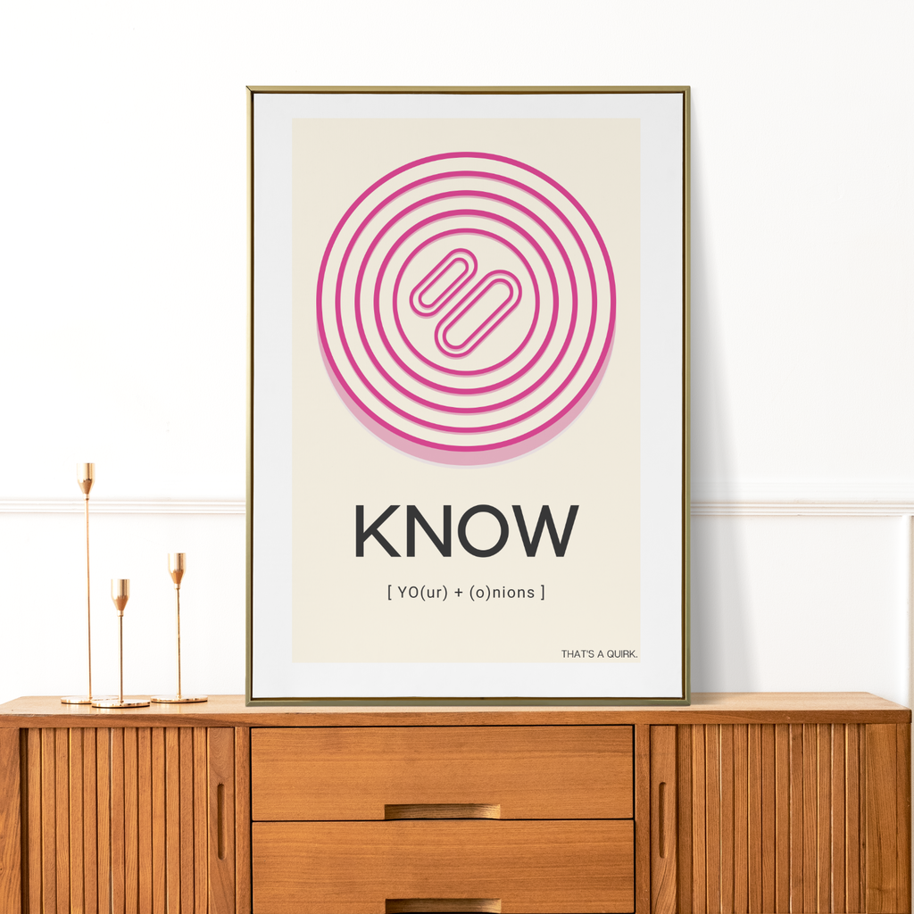 Know your onions art print: Pink onion illustration on an off-white background with accompanying text.